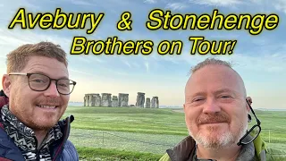 Avebury Stone Circle and Stonehenge a brothers quest!