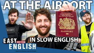 CONVERSATIONS at the AIRPORT in SLOW English | Super Easy English 27