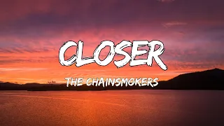 The Chainsmokers - Closer (Lyrics) ft. Halsey