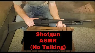 Mossberg Maverick 88 ASMR (No Talking)