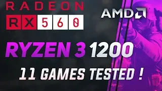 RYZEN 3 1200 PAIRED WITH RX 560 | 11 GAMES TESTED | 2019