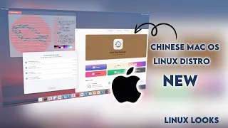 Chinese Mac OS CLONE - Linux Distro That look like Mac OS