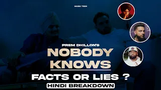 PREM DHILLON TALKING ABOUT SIDHU MOOSE WALA , KARAN AUJLA , SUNNY MALTON IN NEW SONG NOBODY KNOWS