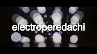 electroperedachi aftermovie 16/12/17