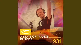 A State Of Trance (ASOT 931) (A State Of Trance 900 Mexico, Pt. 2)