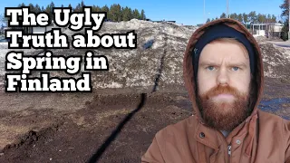 The Ugly Truth about Spring in Finland