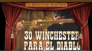 30 Winchester para el Diablo (Trailer)