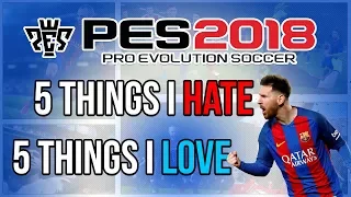 PES 2018 Pros and Cons - Pro Evolution Soccer 2018 Review