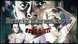 Fiodor Dostojewski  "Bracia Karamazow" 💀-⚖️ | Audiobook PL cz. 3 | MR