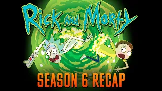 Rick and Morty season 6 Recap