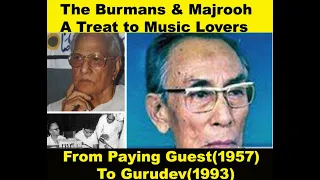 The Burmans and Majrooh A Treat to Music Lovers