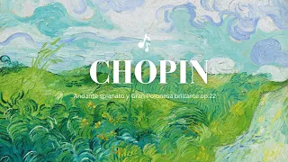 (一小時版本）蕭邦 - 《平靜的行板》作品22  / Chopin Andante spianato y Gran Polonesa brillante