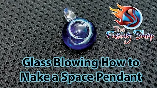 LAMPWORKING GLASS BLOWING | Space Pendant | The Fusing Shop