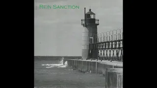 Rein Sanction – Should Have Known / Jagged Line / Up With The Sun