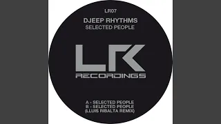 Selected People (Lluis Ribalta Remix)