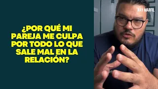 ¿Por qué mi pareja me culpa por todo lo que sale mal en la relación?