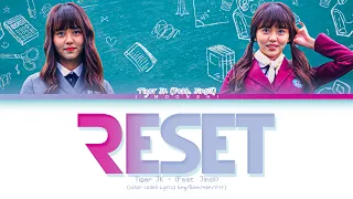 Tiger JK (타이거JK) - Reset - (Feat. Jinsil (진실) of Mad Soul Child) [Color Coded Lyrics Eng/Rom/Han/가사]