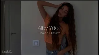 Alby Ydo2 -Masri & Ricky Rich (Slowed Reverb)