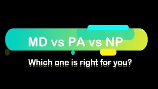 MD vs NP vs PA- Which one is right for you?