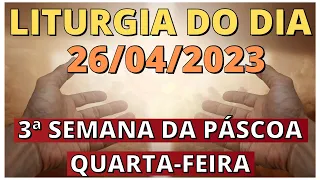 Evangelho do dia 26/04/2023 - Liturgia Diária - Salmo do Dia 🙏🙏🙏