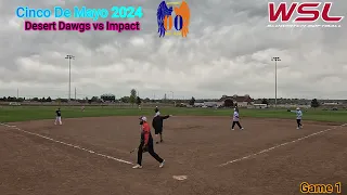 Cinco De Mayo 2024 - Desert Dawgs vs Impact - Game 1