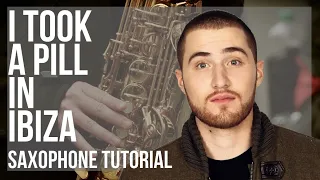 How to play I Took A Pill In Ibiza (Seeb Remix) by Mike Posner on Alto Sax (Tutorial)