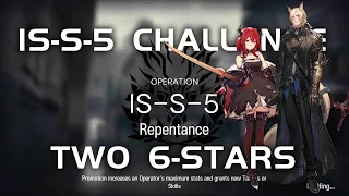 IS-S-5 CM Challenge Mode | Ultra Low End Squad | Siracusan | 【Arknights】