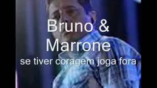 BRUNO & MARRONE JOGA FORA