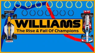 A Williams Formula 1 Documentary: How F1 Champions Became Backmarkers