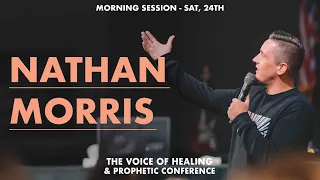 Voice Of Healing & Prophetic Conference 2022 | Nathan Morris