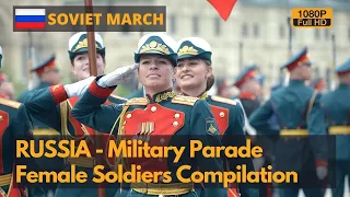 Soviet March Sovětský pochod - ruské ženské vojáky v kompilaci Parade Victory Day (Full HD)