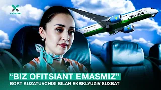 “Biz ofitsiant emasmiz” – Bort kuzatuvchisi bilan eksklyuziv suxbat