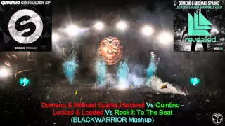 Domeno & Michael Sparks, Hardwell Vs Quintino - Locked & Loaded Vs Rock It To The Beat