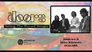 The Doors - Setting The Record Straight w/ Jim Ladd - Hr 2 of 6  Morrison, Manzarek Krieger Densmore