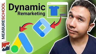 Dynamic Remarketing Set Up for Google Ads (with GTM)