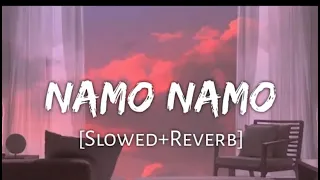 Namo Namo Slowed Reverb Kedarnath | Textaudio Lyrics