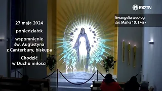 EWTN Polska | Lectio divina (27.05.2024)