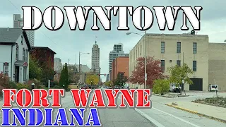 Fort Wayne - Indiana - 4K Downtown Drive