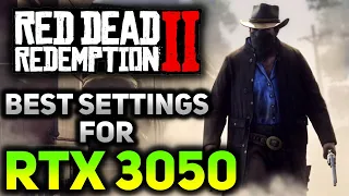 Red Dead Redemption 2 | Best Settings for RTX 3050 | 1080p, 1440p, 4K