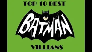 Top 10 Batman Villains of the 1960s
