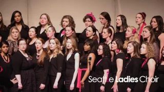 Seattle Ladies Choir: S12: Samson (Regina Spektor)