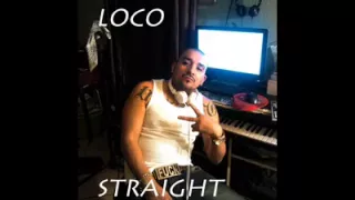 Straight out the pen - yung loco