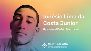 OpenMined AMA with Ionésio Lima Da Costa Junior