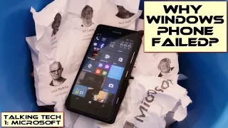 Why Windows Phone Failed: Talking Tech Part 1