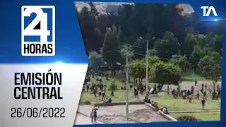 Noticias Ecuador: Noticiero 24 Horas 26/06/2022 (Emisión Central)