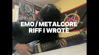 Emo/Metalcore Riff I Wrote