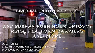 NYC Subway Rush Hour Uptown: 211As, Platform Barriers and more!