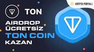 💎 TON COIN AIRDROP 🎁 ÜCRETSİZ 0,1 TON COIN KAZAN 🥳