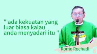 Romo Rochadi - " ada kekuatan yang luar biasa klw anda menyadari itu " #homili #romorochadi #katolik