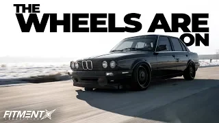 WE FINALLY HAVE WHEELS ON THE CAR!!! | E30 Build